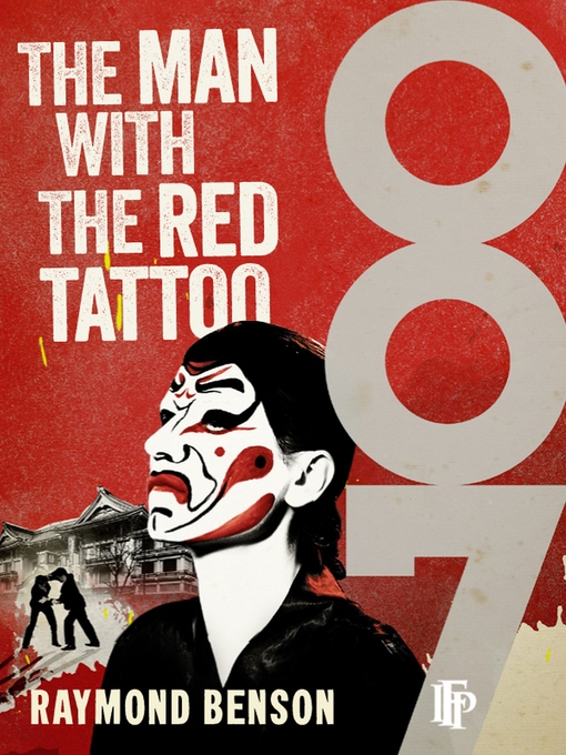 Title details for The Man With the Red Tattoo by Raymond Benson - Available